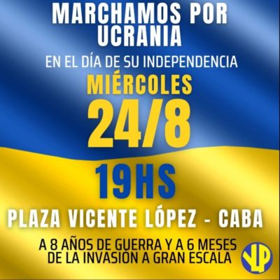 MARCHA POR UCRANIA EN EL DÍA DE SU INDEPENDENCIA